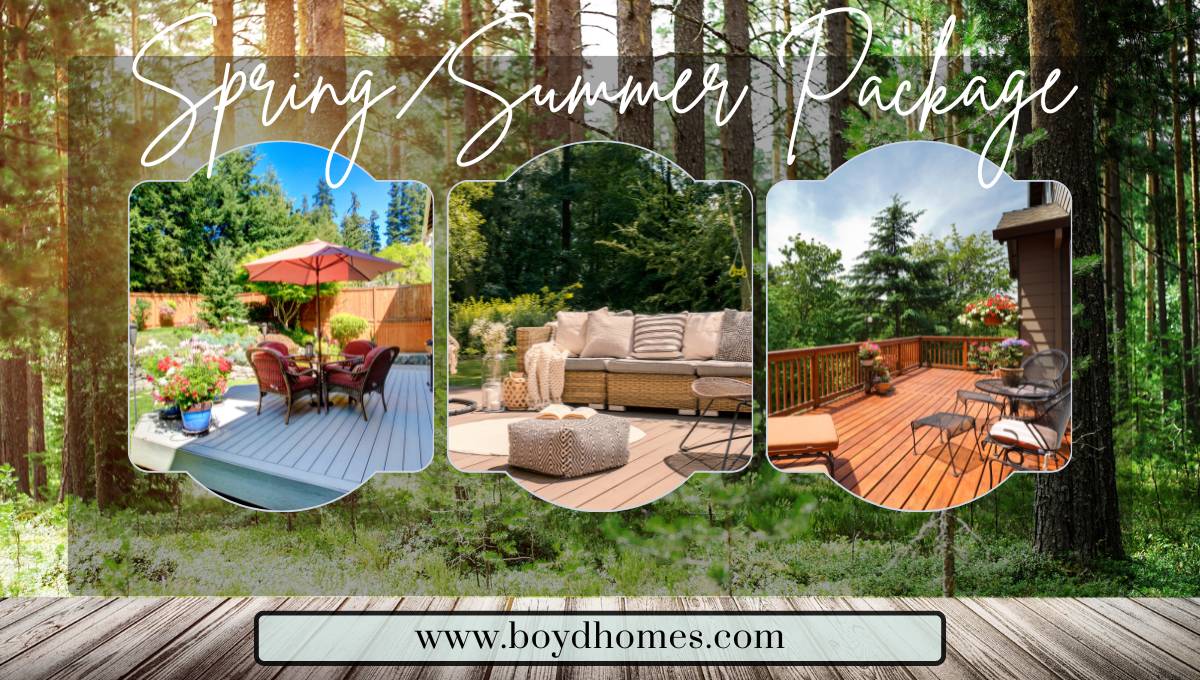 Boyd Homes Spring Summer Bundle Package Purchase Home Add Deck and Patio for only $10,000